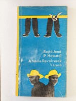 Rejtő Jenő: A néma revolverek városa