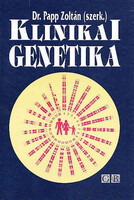 Dr. Papp Zoltán /szerk./: Klinikai genetika