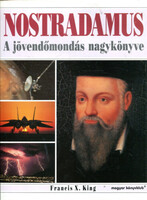 F. X. King: Nostradamus - A jövendőmondás nagykönyve