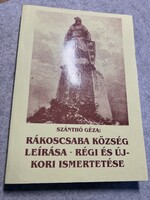 Szánthó Géza: Rákoscsaba közseg leirasa-régi és ujkori ismertetese