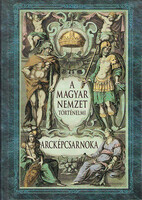 A magyar nemzet történelmi arcképcsarnoka ( Reprint )