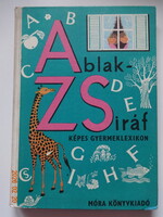 Mérei Ferenc - V. Binét Ágnes:  ABLAK - ZSIRÁF - Képes gyermeklexikon - régi kiadás (1980)