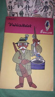 1970.Tolnay Kálmán :Vadászételek - Színe - Java füzet könyv a képek szerint MINERVA