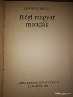 Lengyel Dénes: Régi magyar mondák (1)