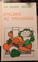 Henry Bieler : Ételben az orvosság