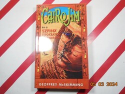Geoffrey McSkimming - Carol Jim és a Szfinx titokzatos sírkamrája