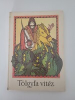 Simonits Mária szerk.: Tölgyfa vitéz