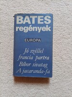 Bates H. E. Bates regények: Jó széllel francia partra-Bíbor sivatag-A jacaranda-fa (1980)