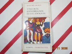 Bohumil Hrabal - Táncórák idősebbeknek és haladóknak, Szigorúan ellenőrzött vonatok, Bambini di Prag