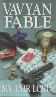 Vavyan Fable: My fair lord
