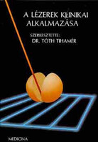 Dr. Tóth Tihamér (szerk.): A lézerek klinikai alkalmazása
