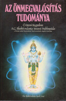 A.C. Bhaktivedanta Swani: Az önmegvalósítás tudománya