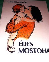 1988.Lakner Artúr : Édes mostoha könyv - FILMREGÉNY a képek szerint MAGÁNKIADÁS 1.