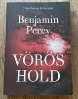 Benjamin Percy: Vörös hold