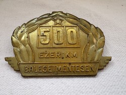 500 ezer km Balesetmentesen tömör réz tábla hűtőrácsra szerelhető 1970.