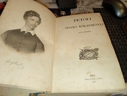 Petőfi [Sándor] összes költeményei. Egy kötetben. Pest, 1847, Emich Gusztáv, sajátja .