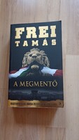 FREI TAMÁS: A MEGMENTŐ/  ULPIUS -ház kiadó, 2010
