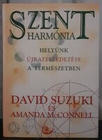 David Suzuki - Szent Harmónia