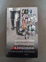 Szövetségben a hatalommal - A diktátorok feleségei - GABO,2004