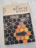 Kis méhész könyv - Örösi Pál Zoltán. / 1967.