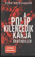 Dirk Rossmann: A polip kilencedik karja