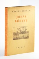 Babits Mihály Jónás könyve Sorszámozott Aláírt jó állapotú első kiadás !!