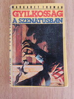 Margaret Truman - Gyilkosság a szenátusban (szerzője Truman volt amerikai elnök lánya)