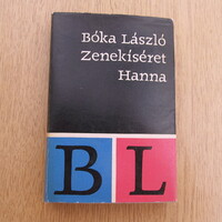 Bóka László: Zenekíséret / Hanna + 10 novella
