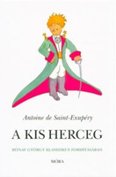 Antoine de Saint-Exupéry, Ford.: Rónay György: A kis herceg