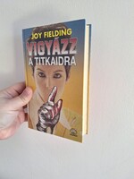 Joy Fielding : Vigyázz a titkaidra