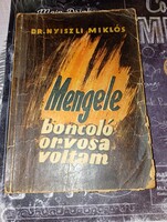 Nyiszli Miklós: Dr. Mengele boncolóorvosa voltam az auschwitz-i krematóriumban 1947