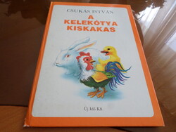 CSUKÁS ISTVÁN A KELEKÓTYA KISKAKAS, 1990