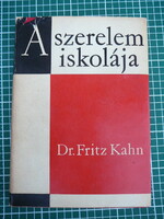 Dr. Fritz Kahn - A szerelem iskolája