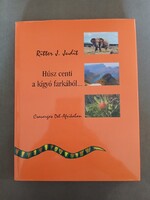 Ritter J. Judit - Húsz centi a kígyó farkából - csavargás Dél-Afrikában,2004