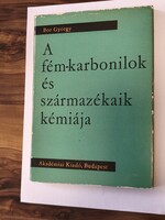 Bor György: A fém-karbonilok és származékaik kémiája
