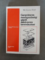Dr.Gyovai Ernő - Generátoros mezőgazdasági gépek elektromos berendezései-1981