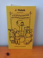 Jaroslav Hašek szatirikus művének, a Szemelvények a törvény keretein belül mérsékelten haladó párt .