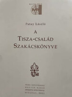 Patay László: A Tisza-család szakácskönyve