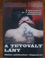 A tetovált lány Stieg Larsson regény könyv millennium trilógia A korrupció és a gonoszság trilógiája