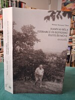Weiner Sennyey Tibor: Hamvas Béla ezerarcú és egyszerű élete és műve