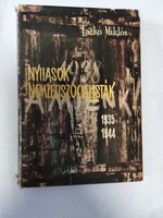 Lackó Miklós: Nyilasok nemzetiszocialisták 1935-1944