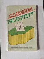 Moldován Tamás (szerk.): Szabadon választott - Parlamenti almanach 1990