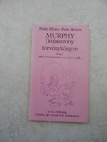 Faith Hines, Pam Brown - Murphy (kis)asszony törvénykönyve