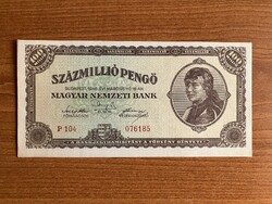 Százmillió Pengő 1946 UNC- aUNC képek szerinti szép állapotban .