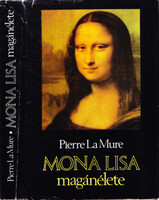 Pierre La Mure: Mona Lisa magánélete