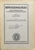 Dr. Kelen Béla: Röntgenológia