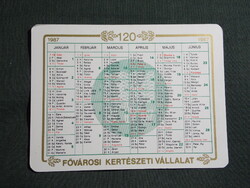 Kártyanaptár,120 éves fővárosi kertészeti vállalat, Budapest, névnapos, 1987  (2)