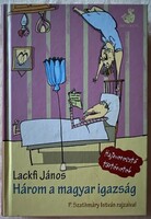 Lackfi János: Három a magyar igazság