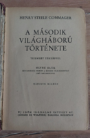 Henry Steele Commager  A második világháború története Új Idők Irodalmi Intézete RT. (Singer és Wolf