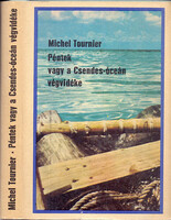 Michel Tournier: Péntek vagy a Csendes-óceán végvidéke